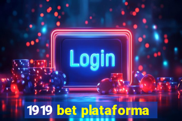1919 bet plataforma